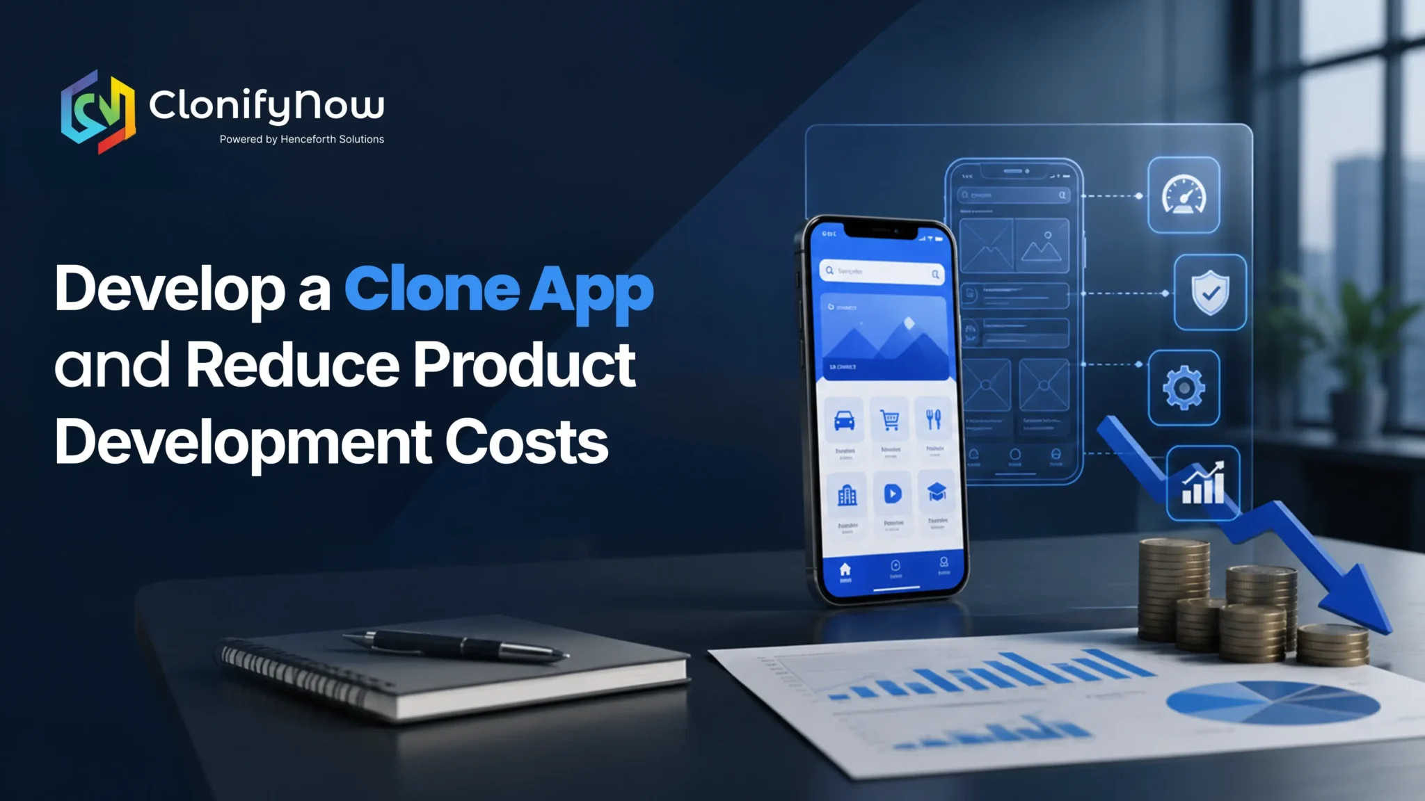 How to Develop a Clone App and Reduce Development Costs