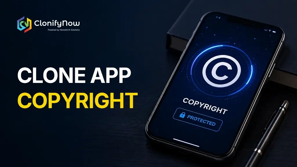 Is Clone App Legal: A Business Guide to Clone App Development