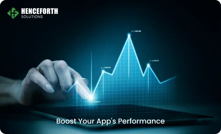 Boost Your App’s Performance with These Proven Development Techniques